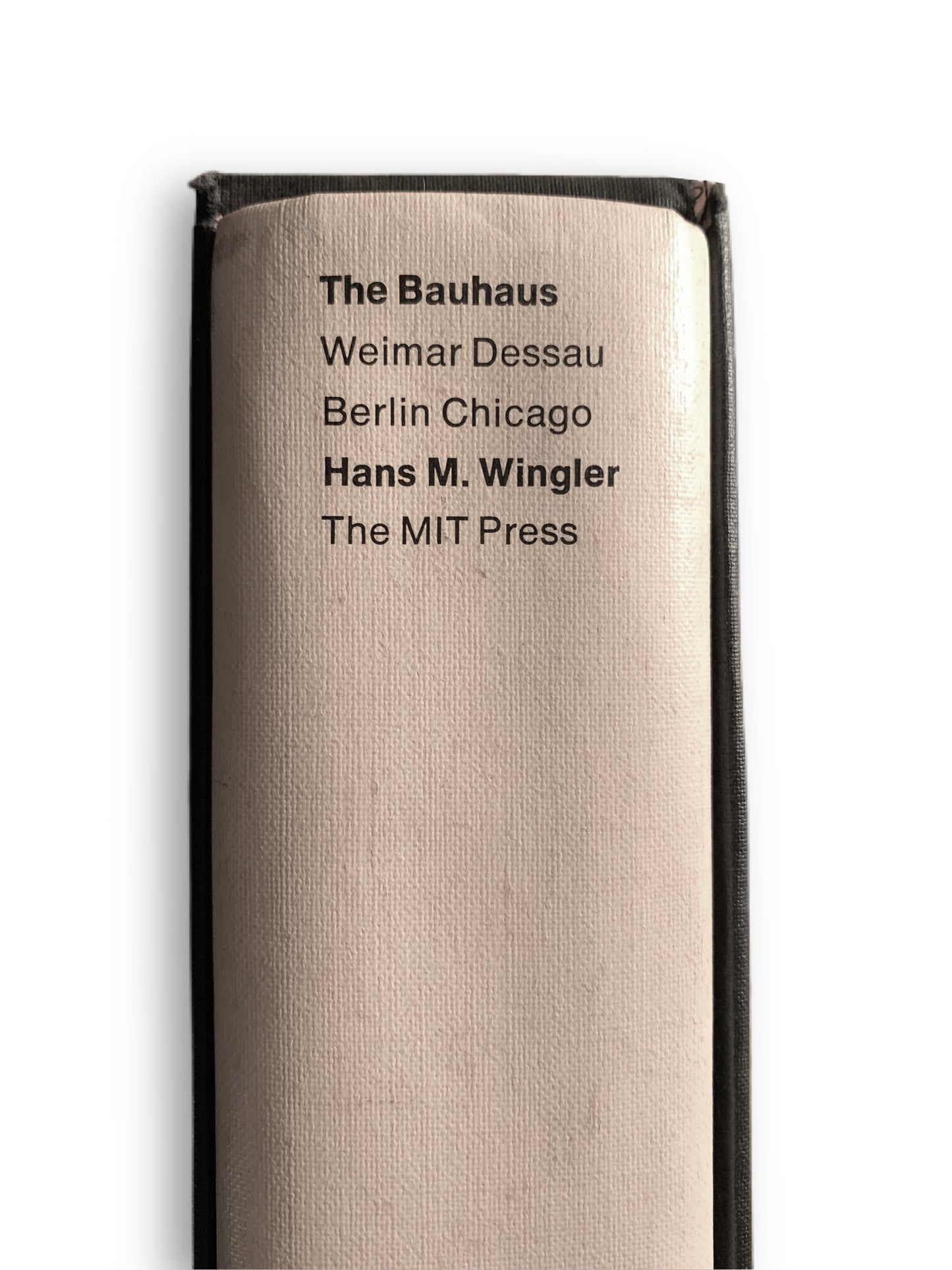 BAUHAUS: Weimar, Dessau, Berlin, Chicago by Hans Wingler